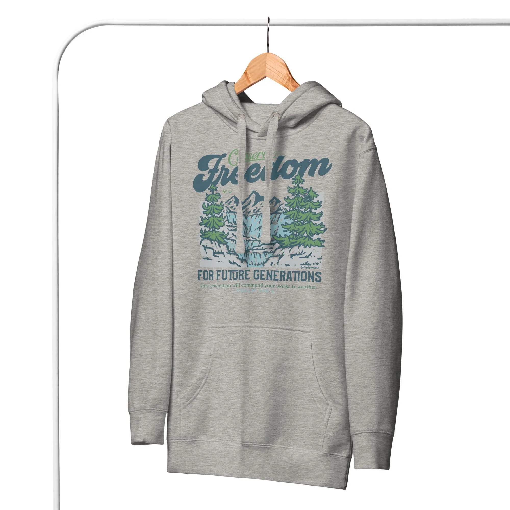 Conserve Freedom for Future Generations Conserve Freedom Hoodie