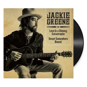 Jackie Greene - SIGNED Love Is a Shining Catastrophe 7"